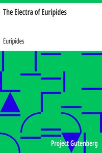 The Electra of Euripides
Translated into English rhyming verse