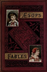 Three hundred Aesop’s fables
Translated by George Fyler Townsend