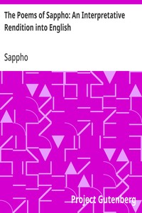 The Poems of Sappho: An Interpretative Rendition into English