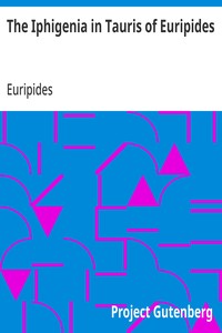The Iphigenia in Tauris of Euripides