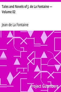 Tales and Novels of J. de La Fontaine — Volume 02