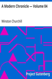 A Modern Chronicle — Volume 04